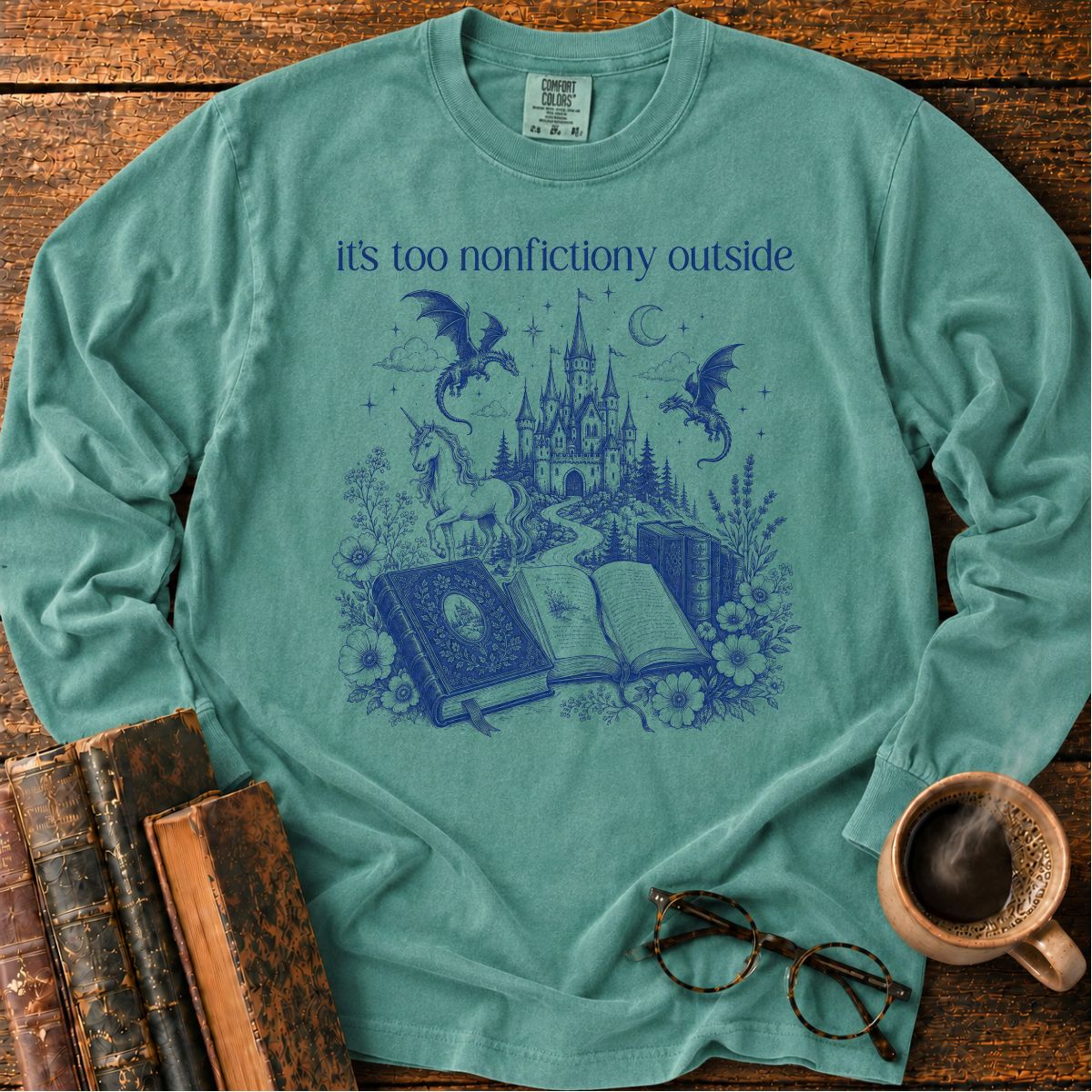 Its Too Nonfictiony Outside LS T-Shirt