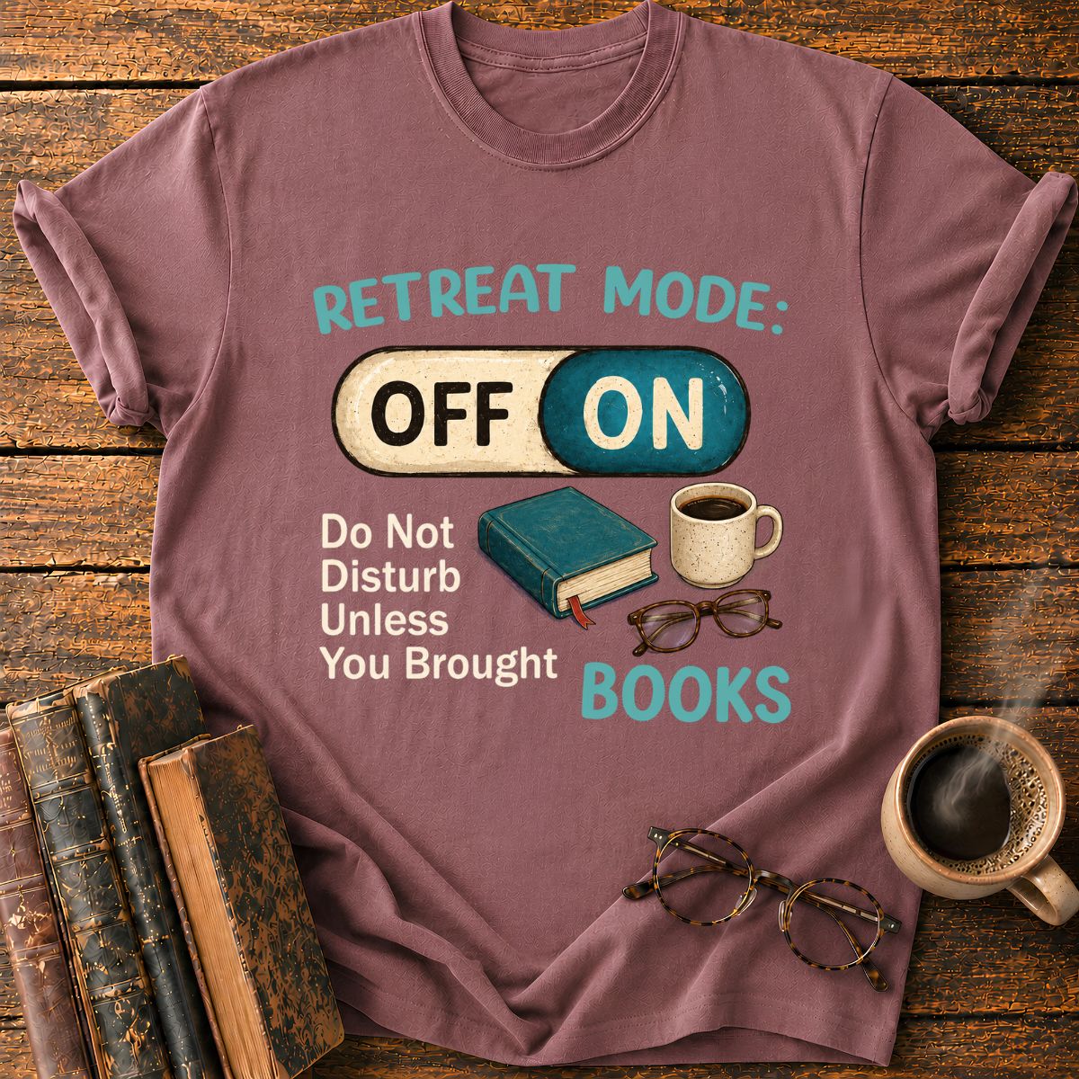 Retreat Mode T-Shirt