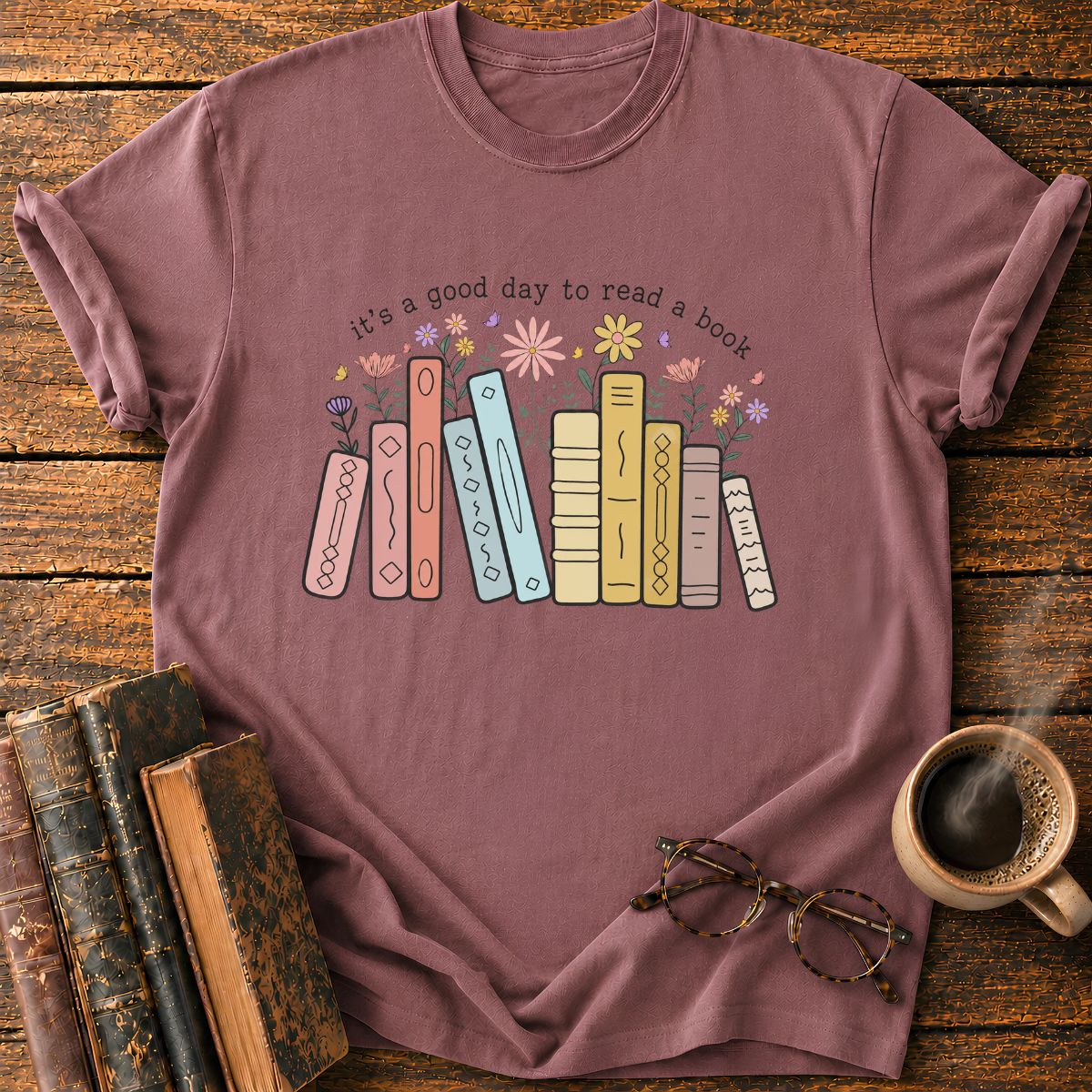It's A Good Day To Read A Book T-Shirt