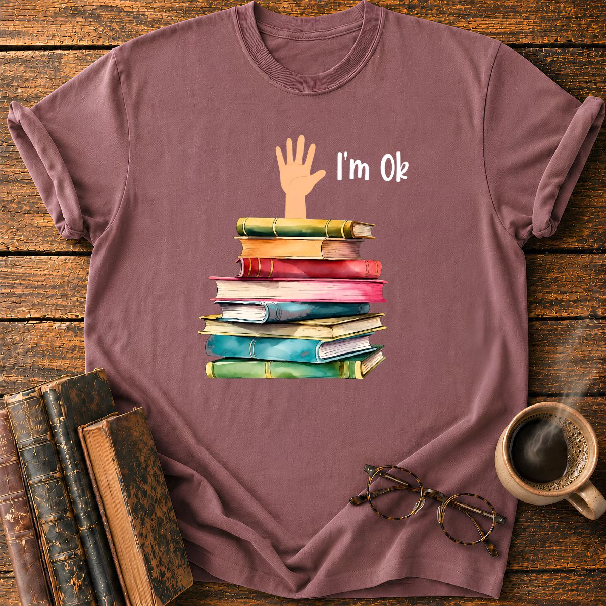 I am OK T-Shirt