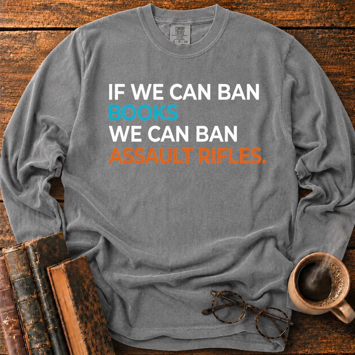 If We Can Ban Books LS T-Shirt