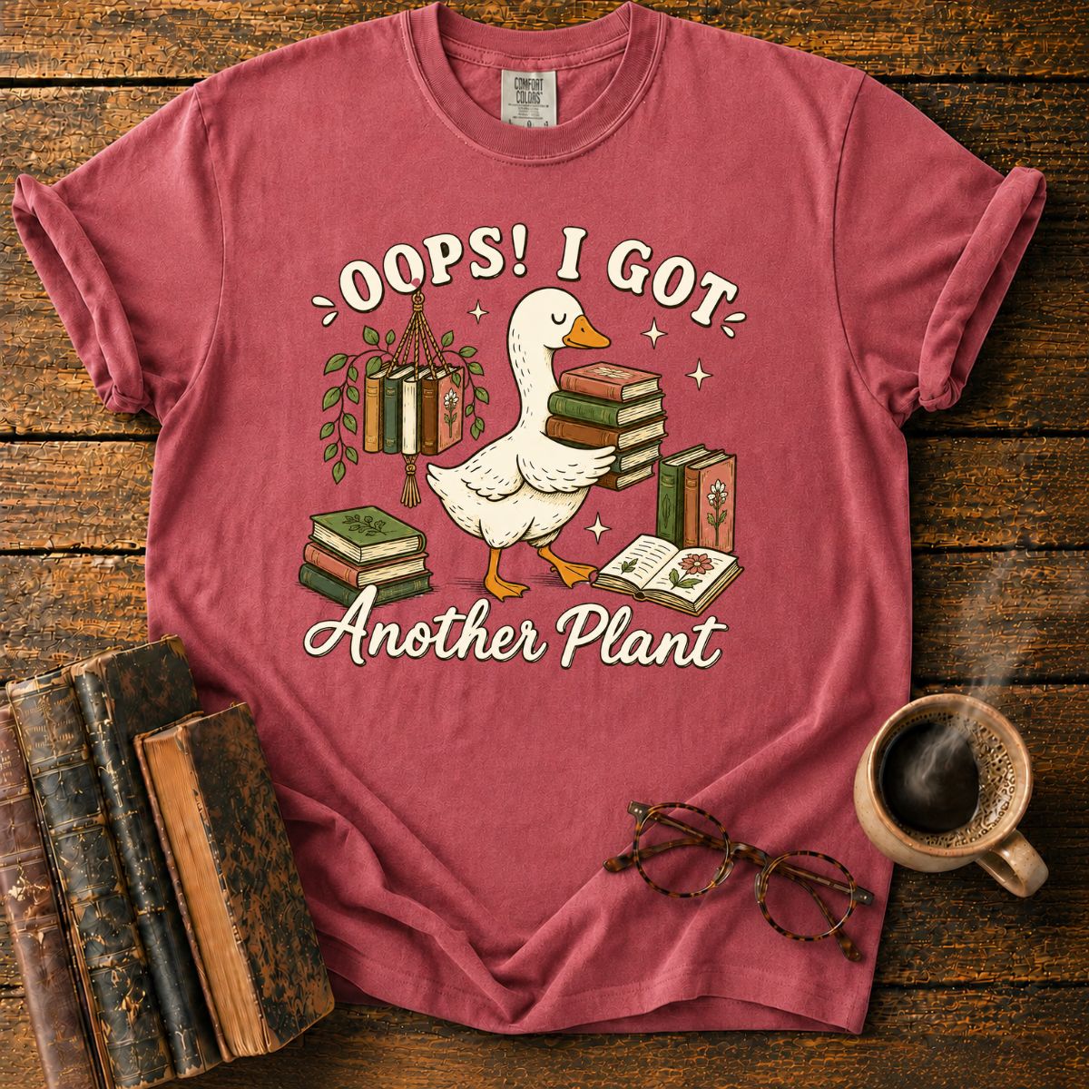 Oops, I Got Another Plant T-Shirt