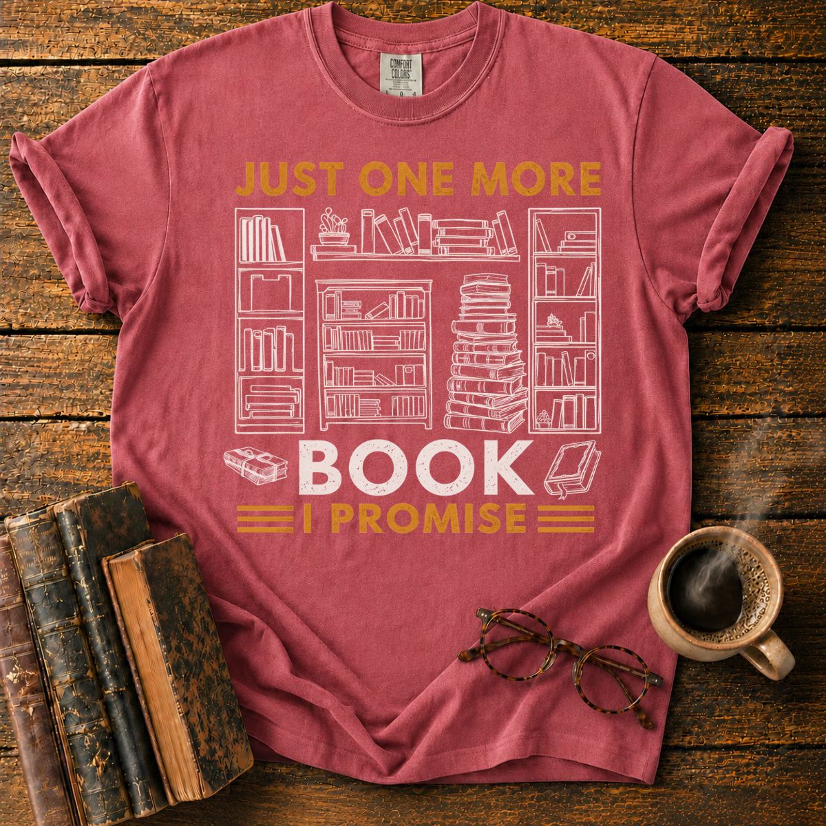 Just One More Book T-Shirt