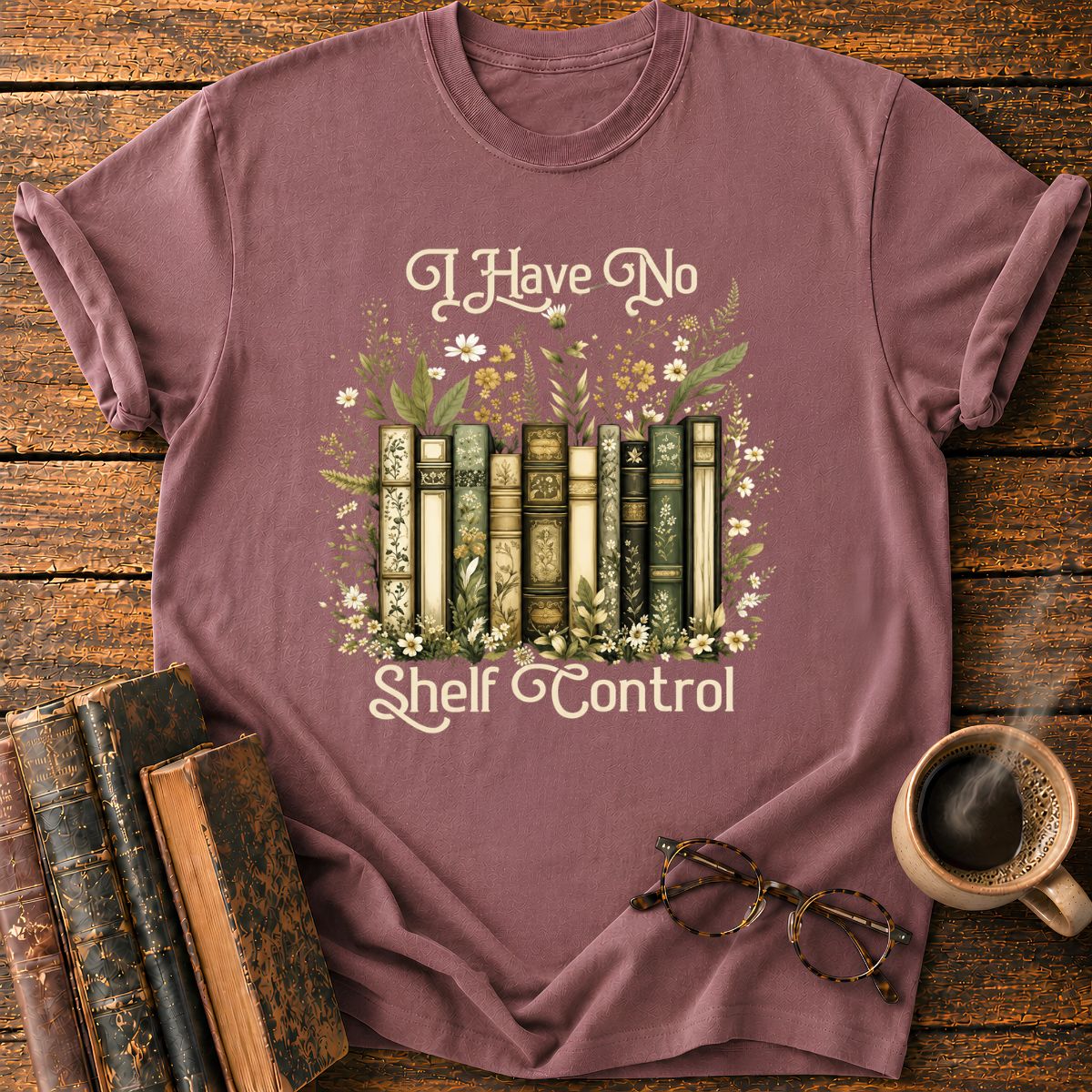 I Have No Shelf Control T-Shirt