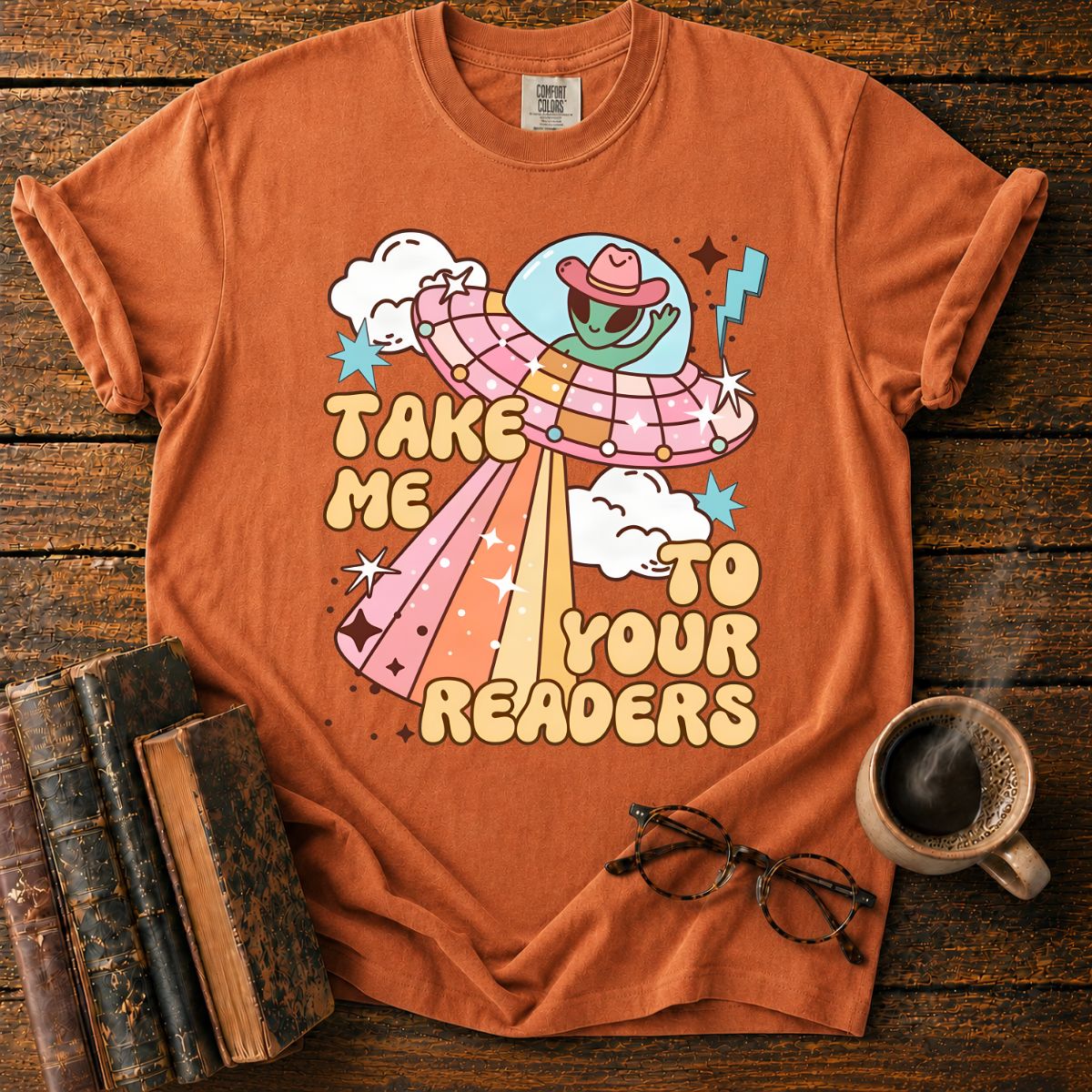 Take Me To Your Readers T-Shirt