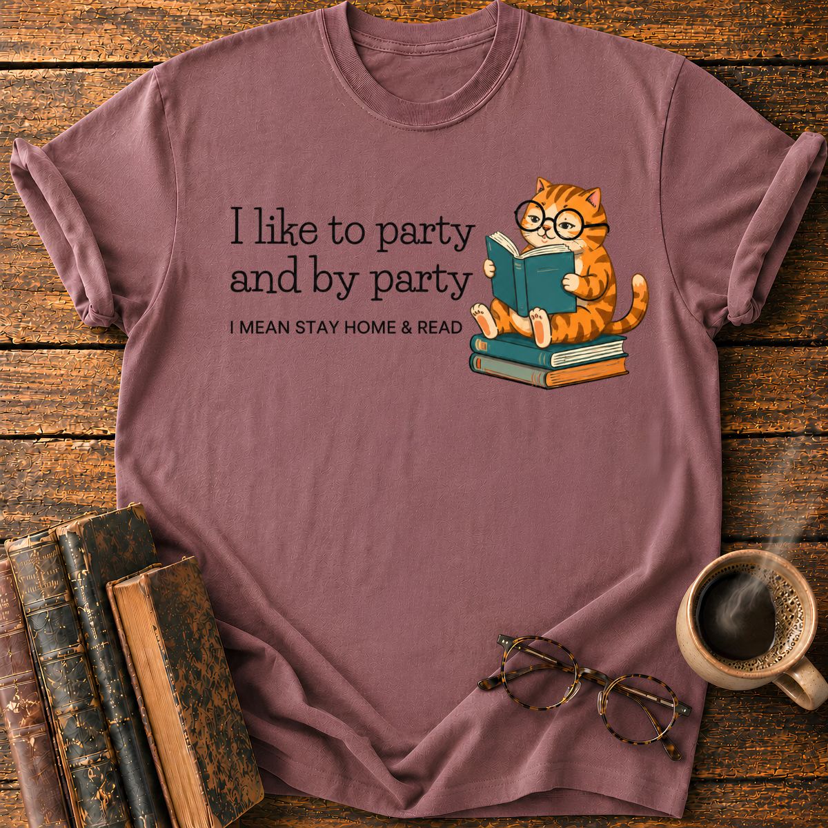 I Mean Stay Home & Read T-Shirt