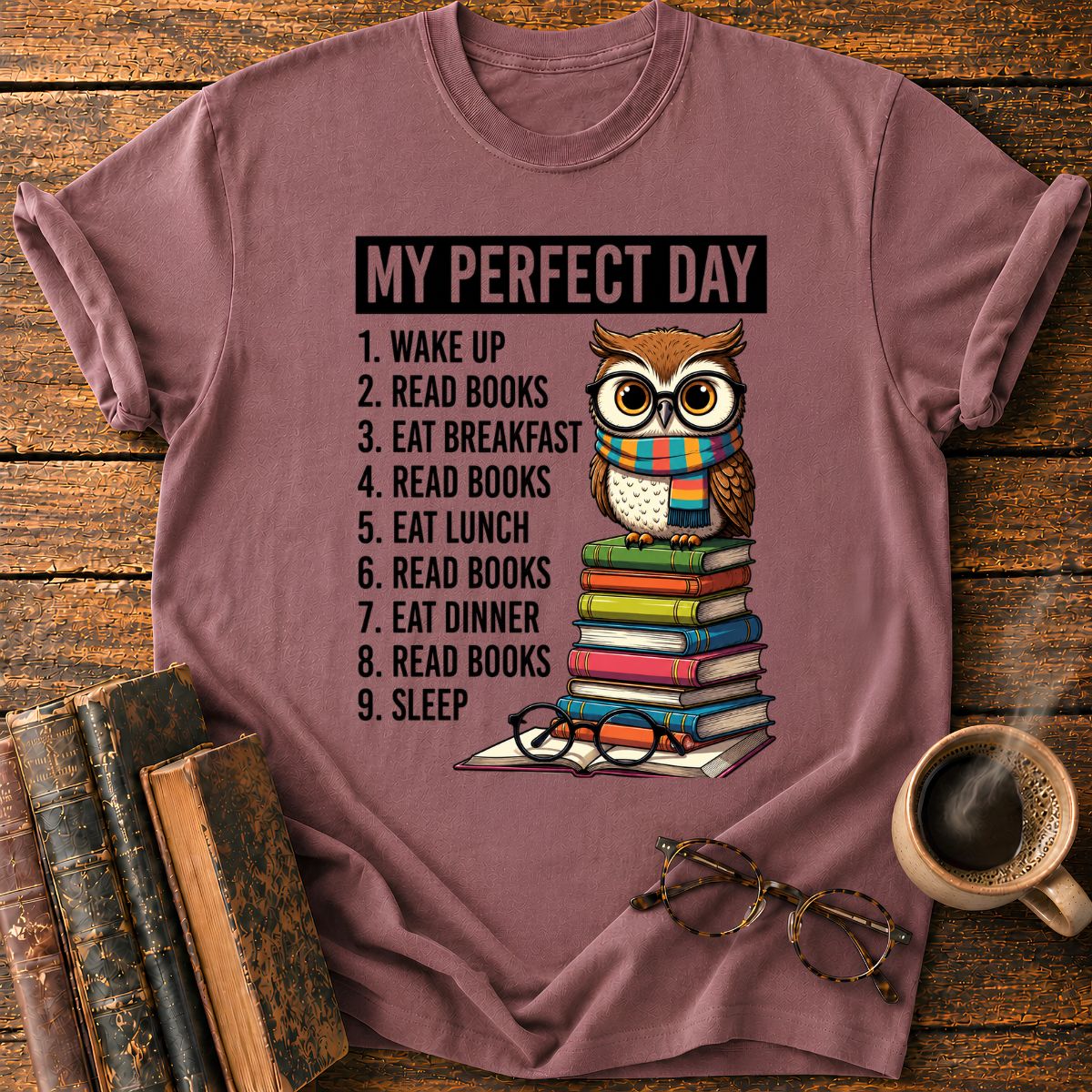 My Perfect Day T-Shirt