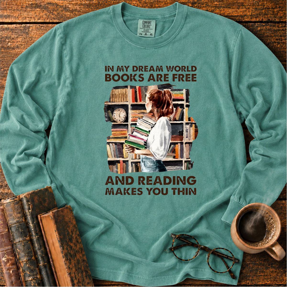 In My Dream World Books Are Free LS T-Shirt