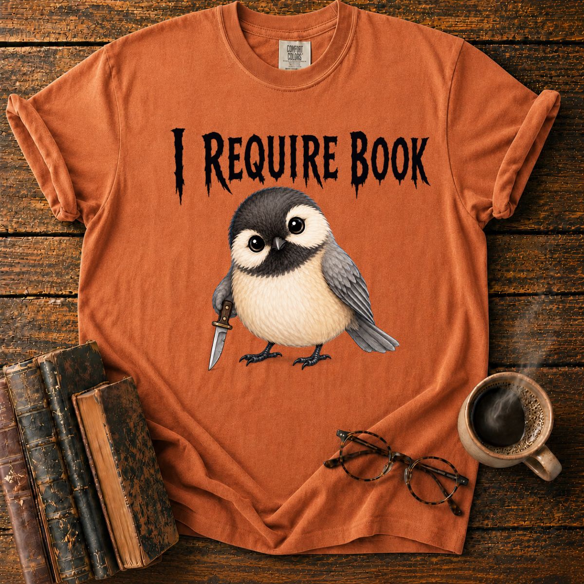 I Require Book T-Shirt