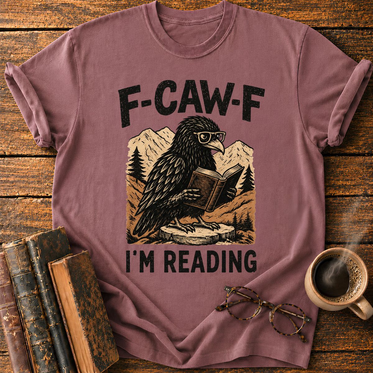 F Caw F I'm Reading T-Shirt
