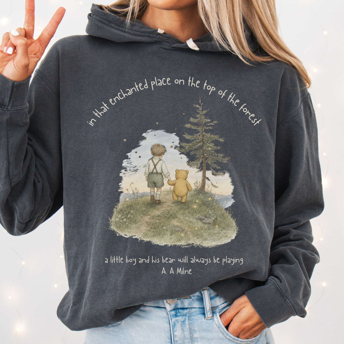 In That Enchanted Place A. A. Milne Literary Hoodie