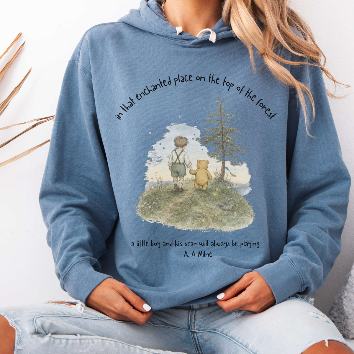 In That Enchanted Place A. A. Milne Literary Hoodie