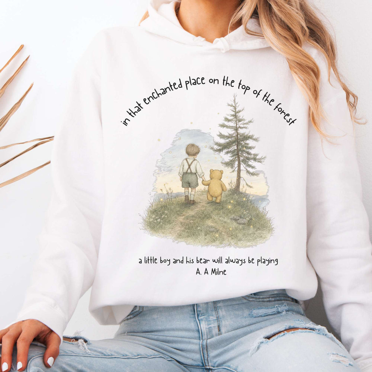In That Enchanted Place A. A. Milne Literary Hoodie