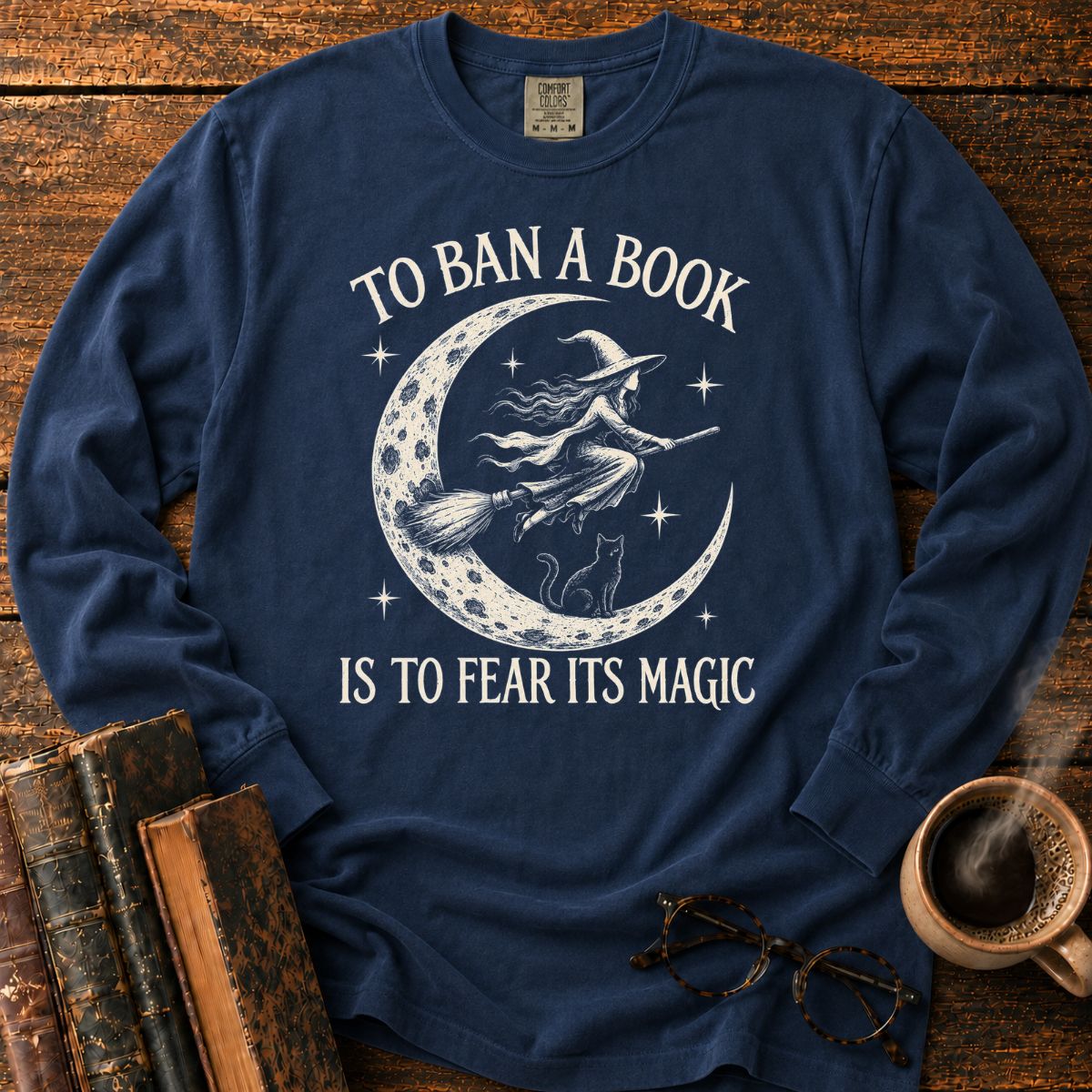 To Ban a Book, Fear Its Magic LS T-Shirt