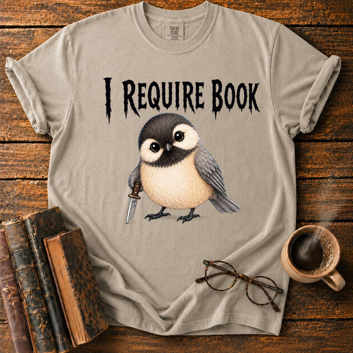 I Require Book T-Shirt