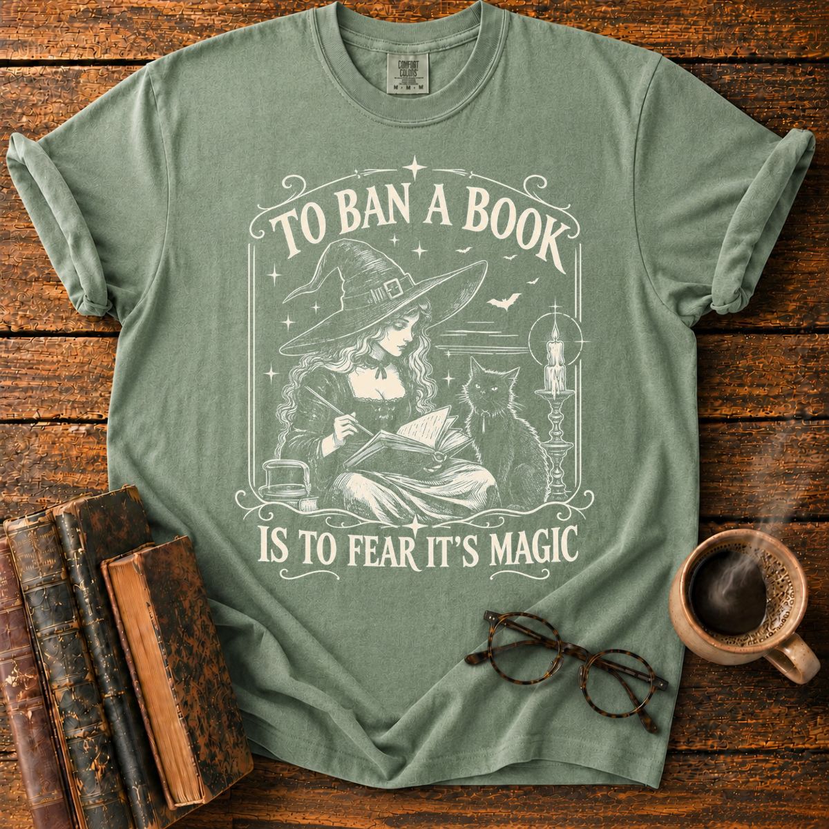 To Ban a Book Is to Fear Its Magic T-Shirt