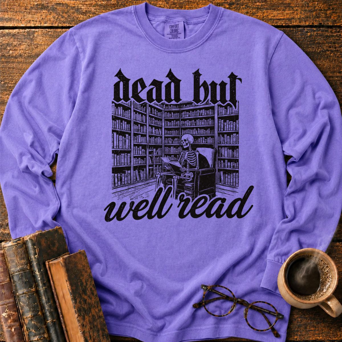 Dead But Well Read LS T-Shirt