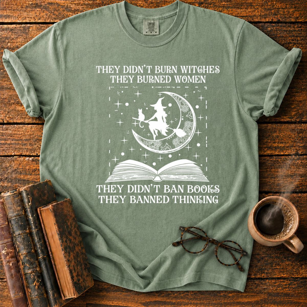 Witches, Books, and Banned Thinking T-Shirt