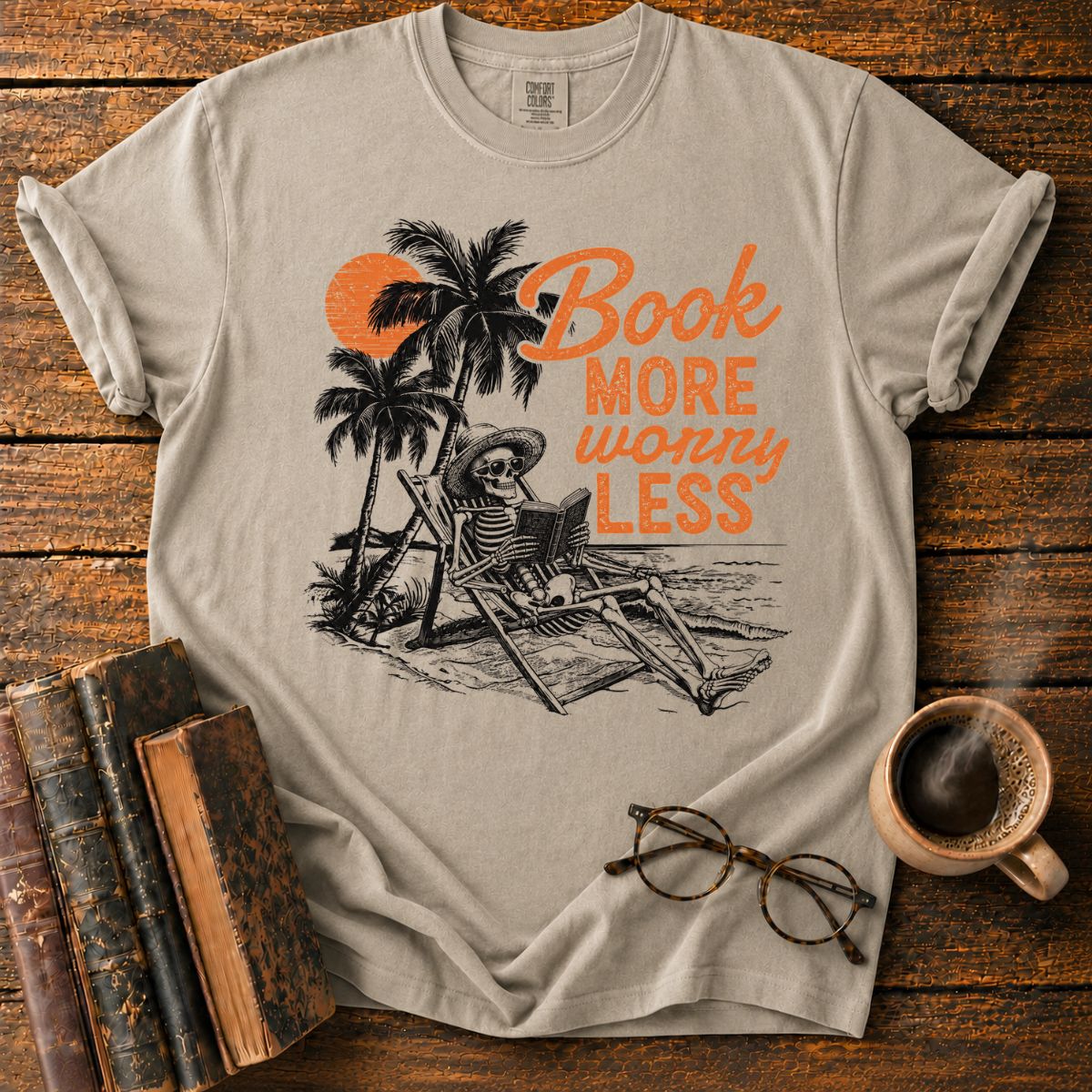 Book More Worry Less T-Shirt