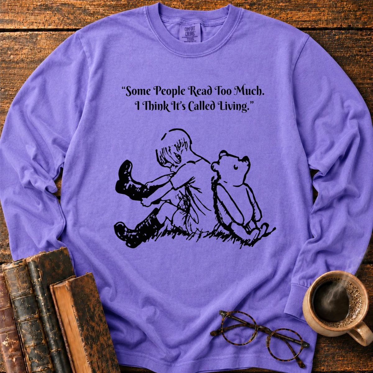 Read Too Much Called Living LS T-Shirt