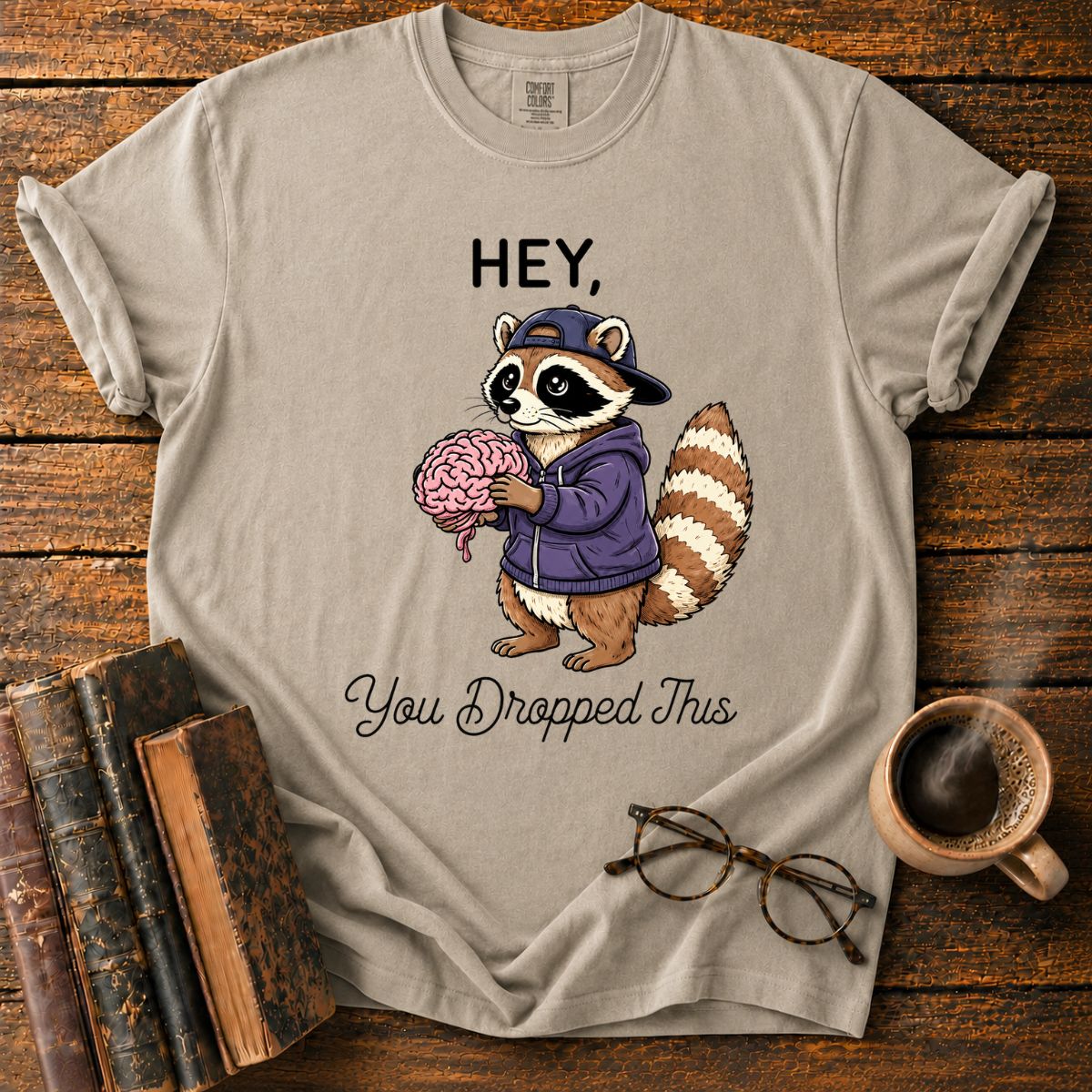 You Dropped This T-Shirt