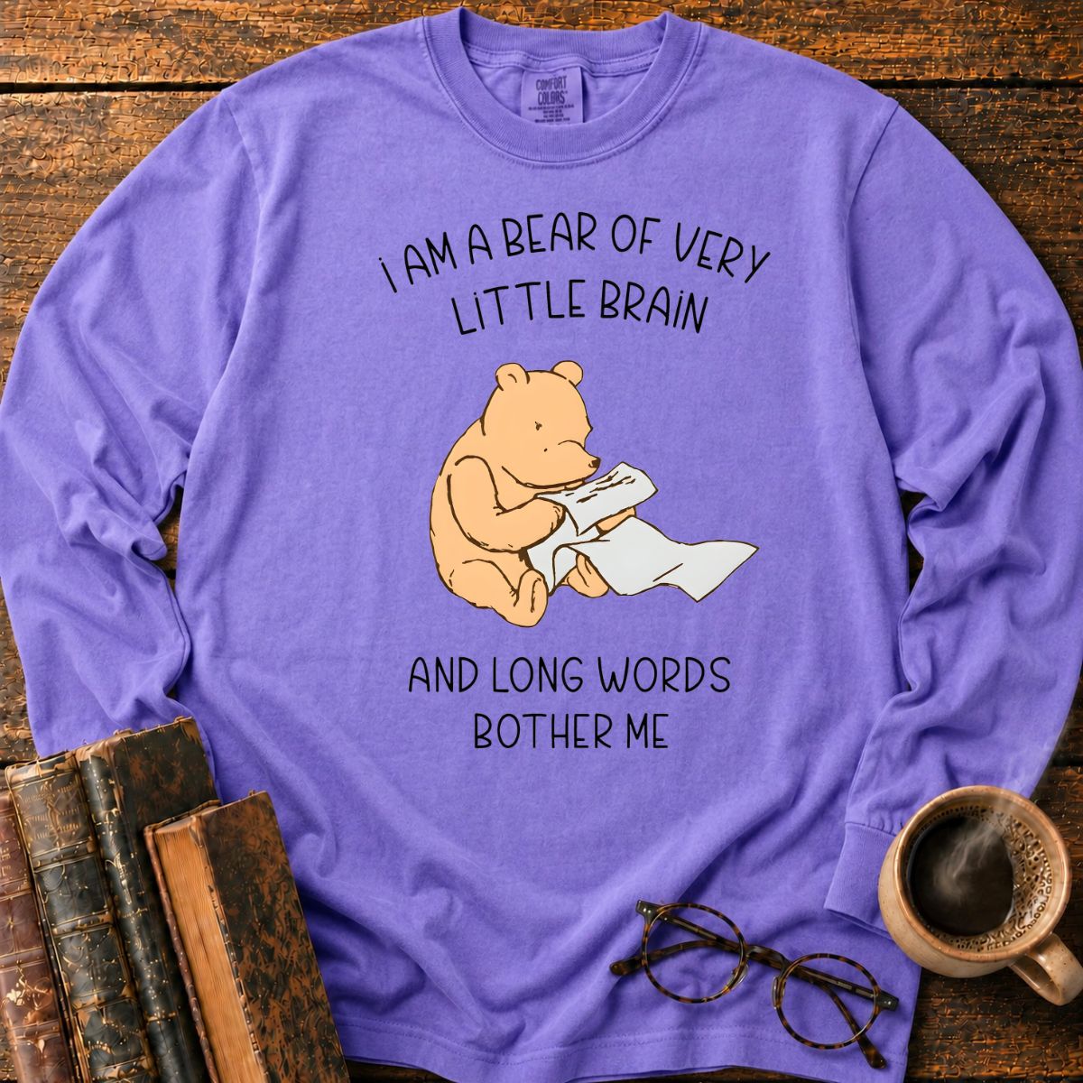 Bear Of Very Little Brain LS T-Shirt