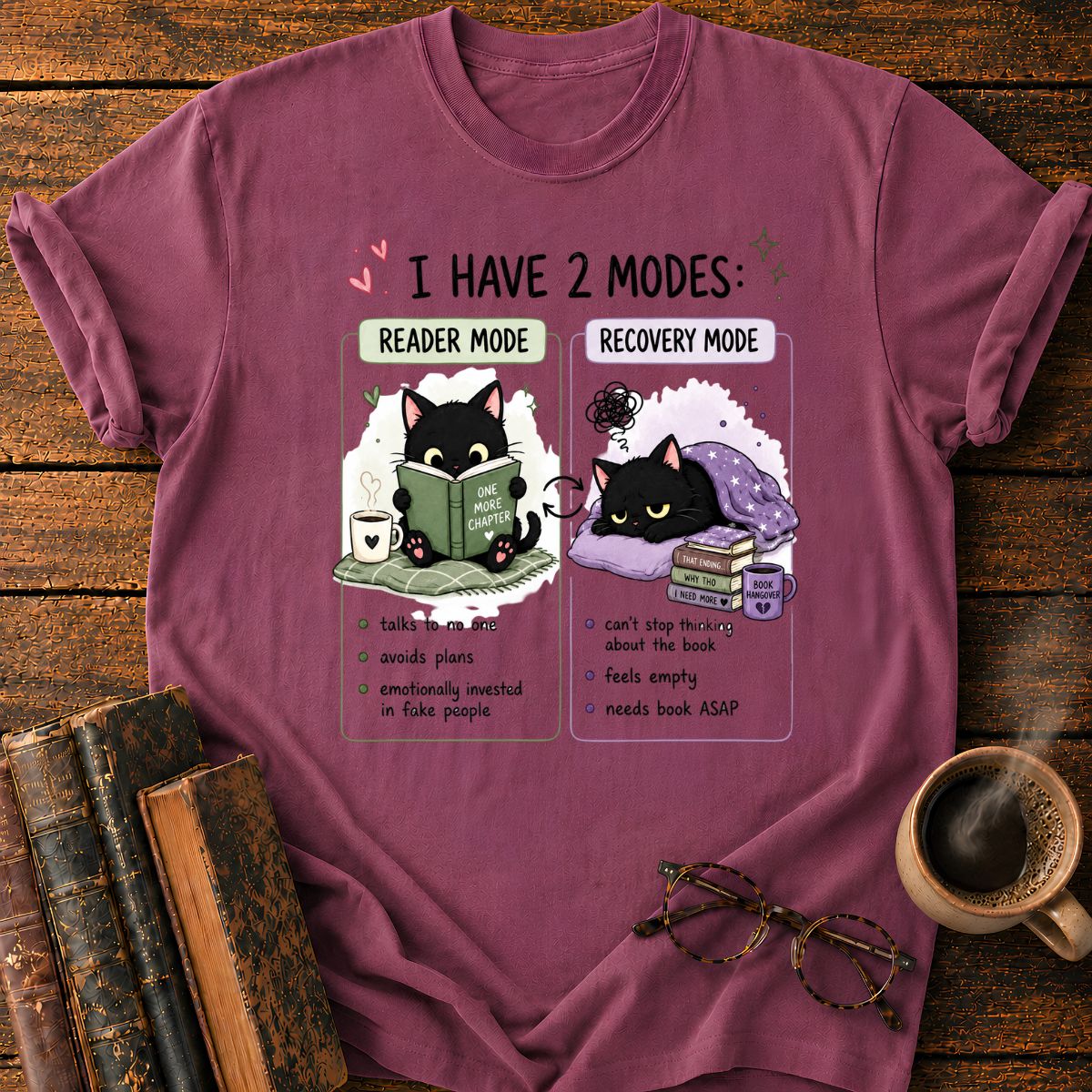 I Have 2 Modes T-Shirt