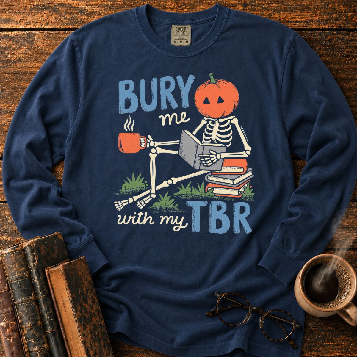 Bury Me With My TBR LS T-Shirt