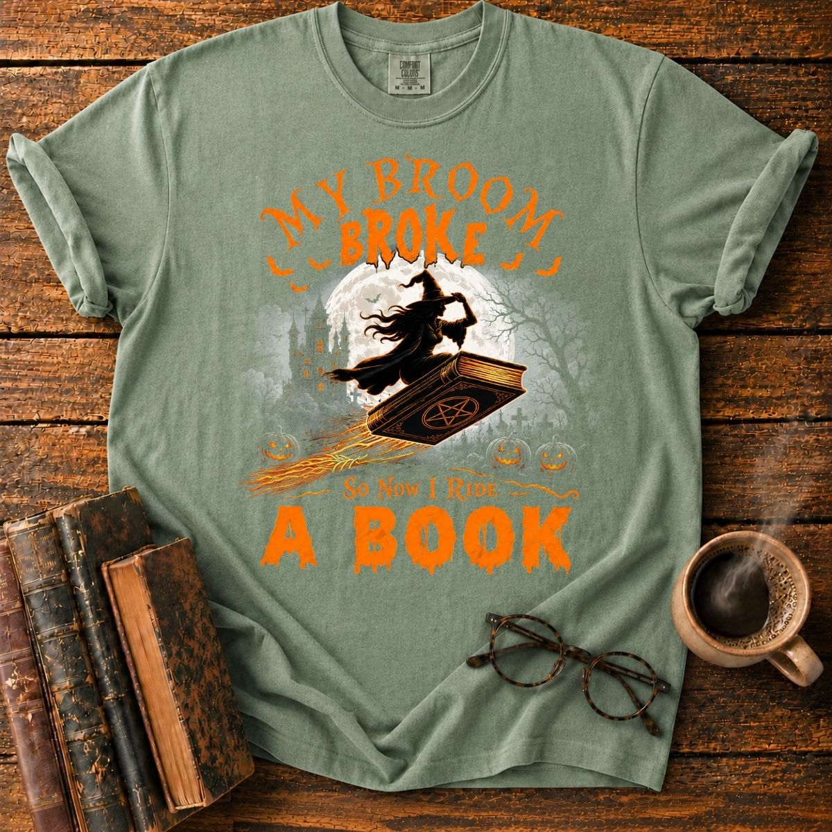 My Broom Broke_ I Ride a Book T-Shirt