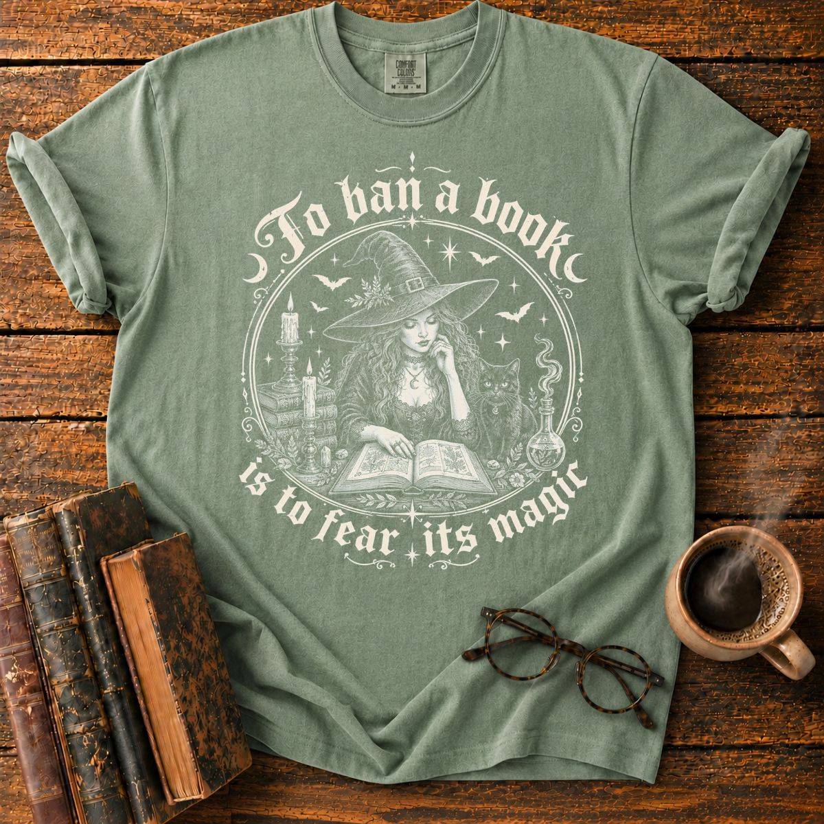 To Ban a Book Is to Fear Its Magic T-Shirt