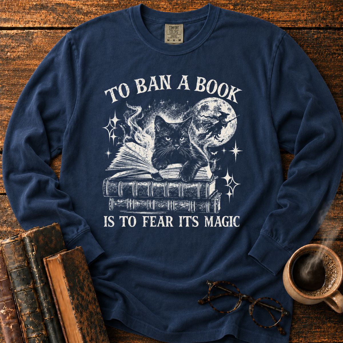To Ban a Book, Fear Its Magic LS T-Shirt