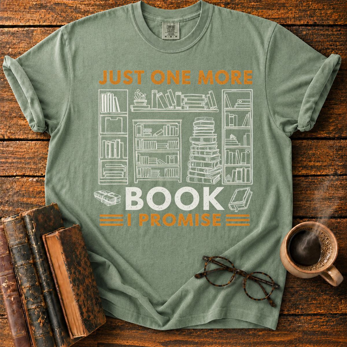 Just One More Book T-Shirt