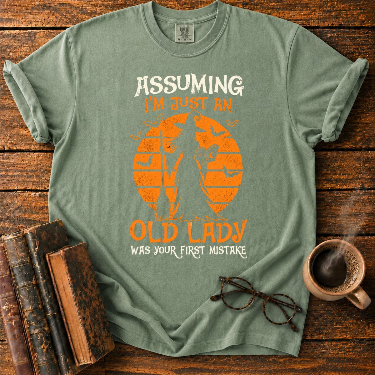 Assuming I’m Just an Old Lady T-Shirt