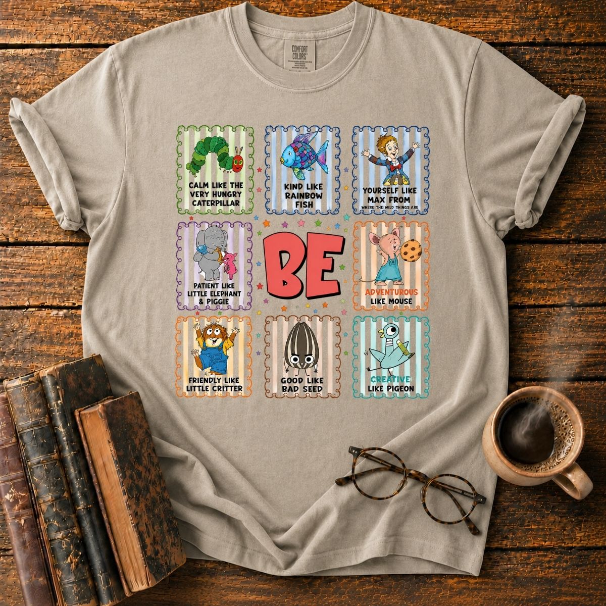 Be Kind, Brave, and Creative T-Shirt