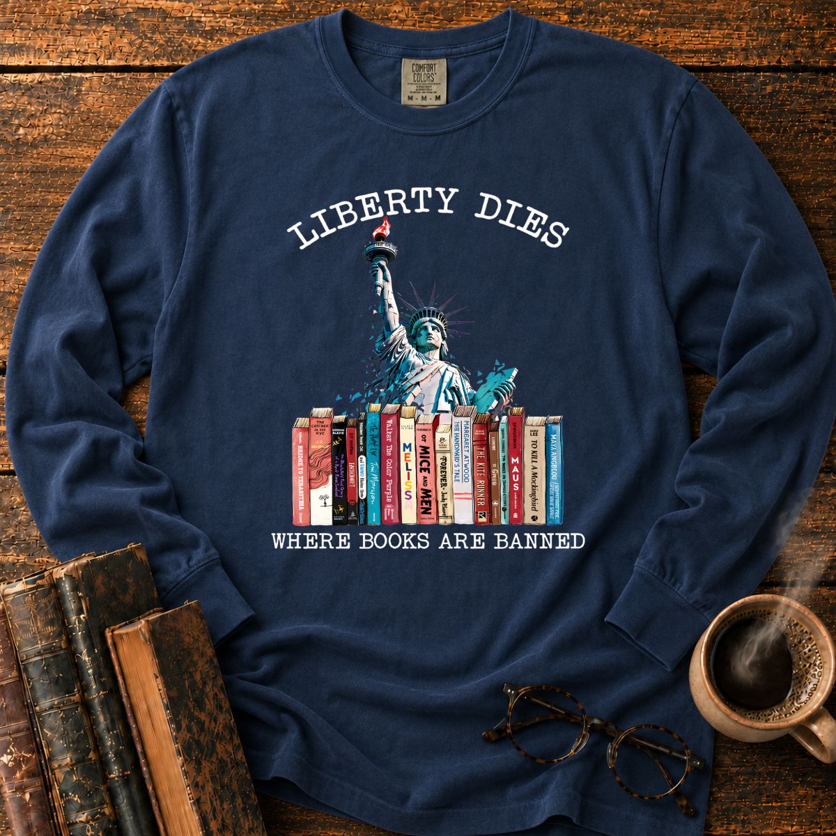 Liberty Dies Where Books Are Banned LS T-Shirt