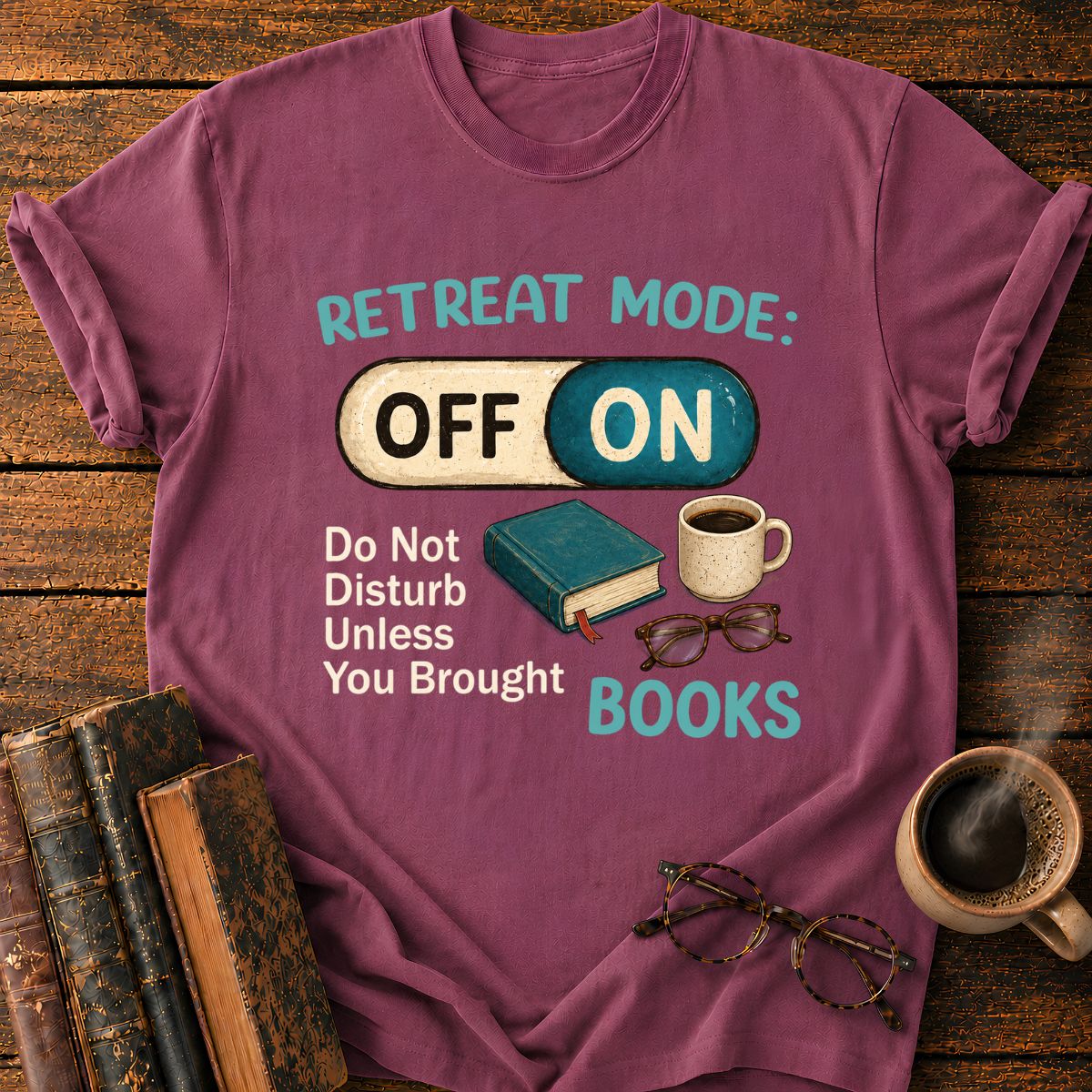 Retreat Mode T-Shirt