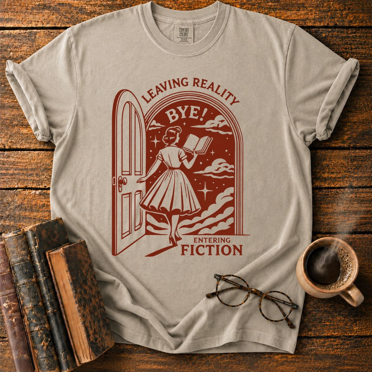 Leaving Reality, Entering Fiction T-Shirt