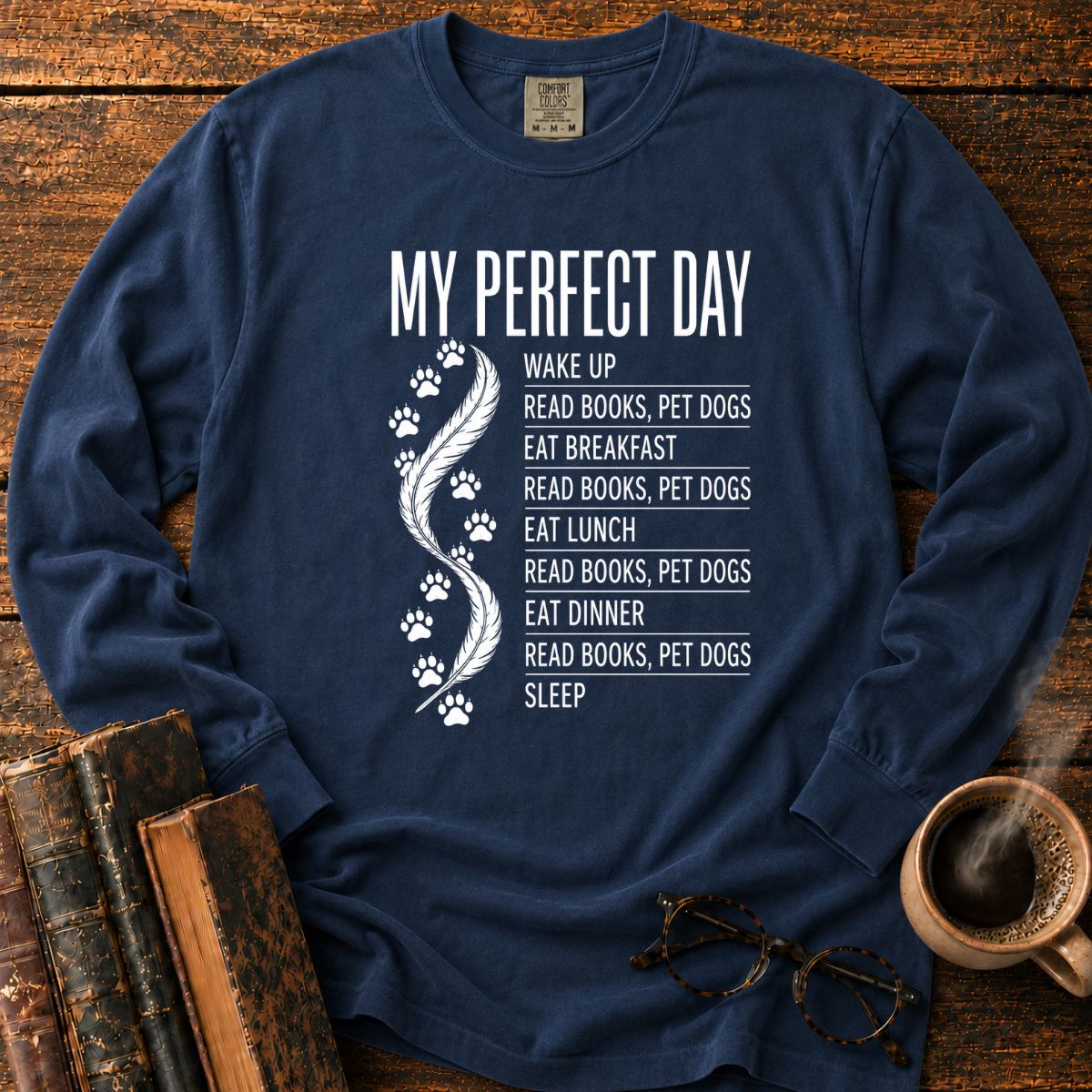 My Perfect Day Books And Dogs LS T-Shirt