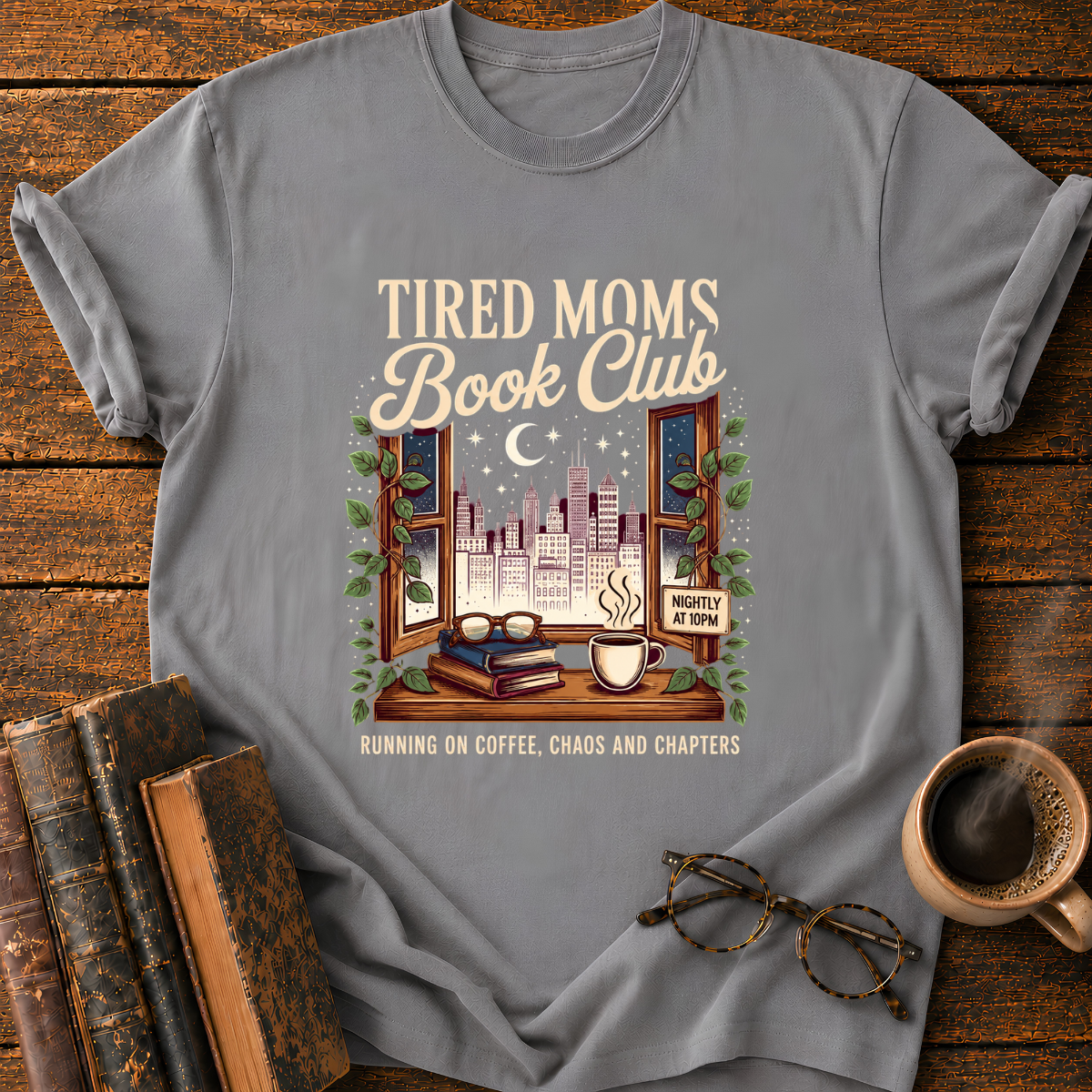 Tired Moms Book Club T-Shirt