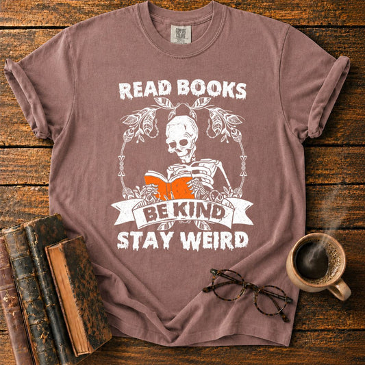 Read Books, Stay Weird T-Shirt
