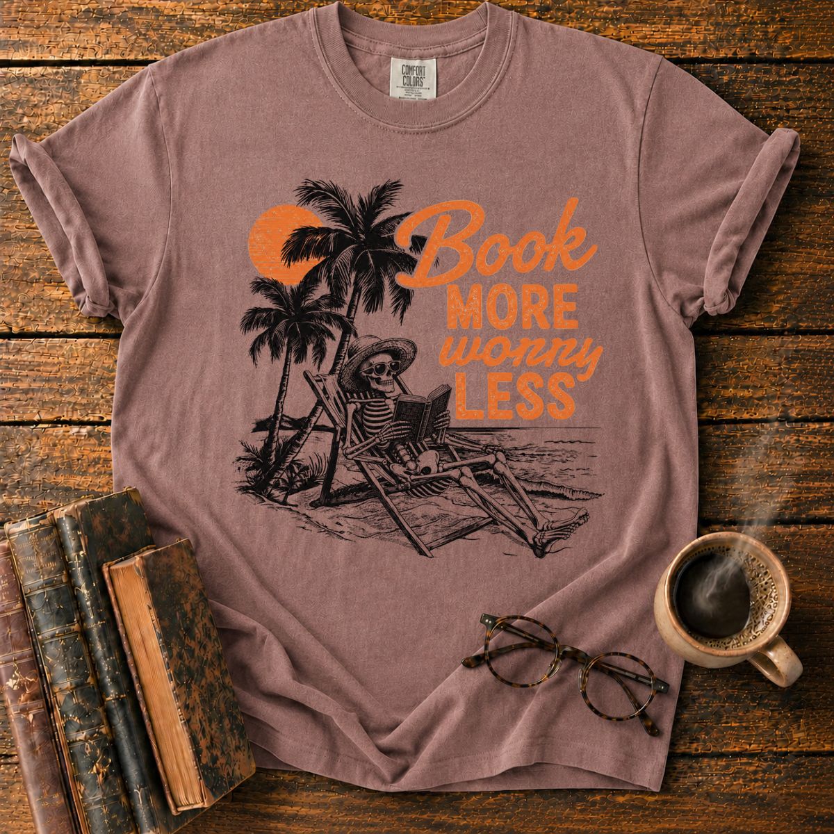 Book More Worry Less T-Shirt