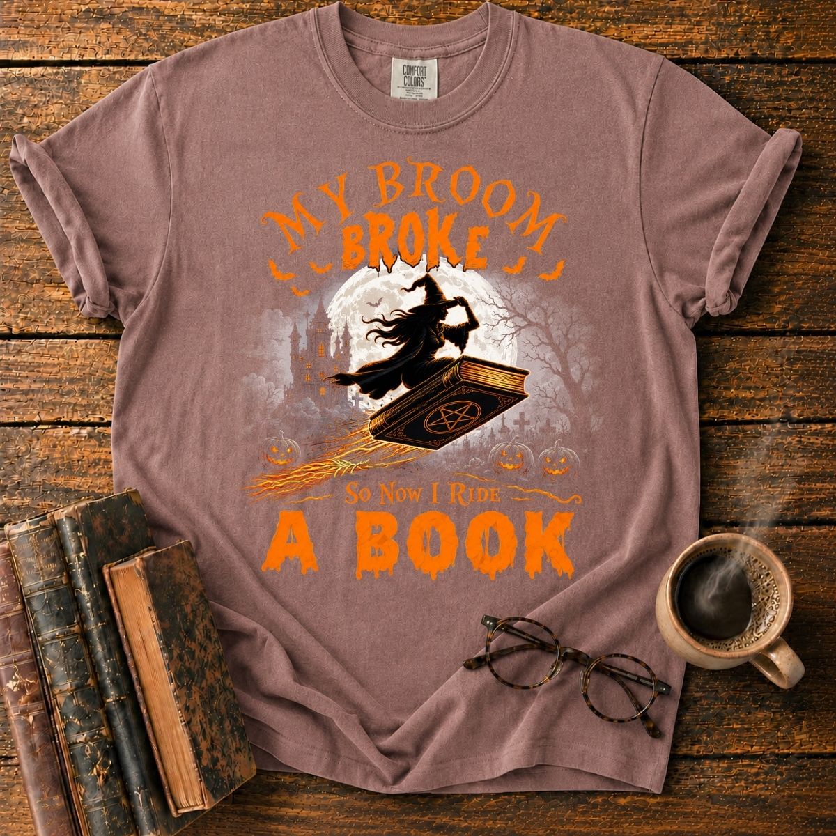 My Broom Broke_ I Ride a Book T-Shirt