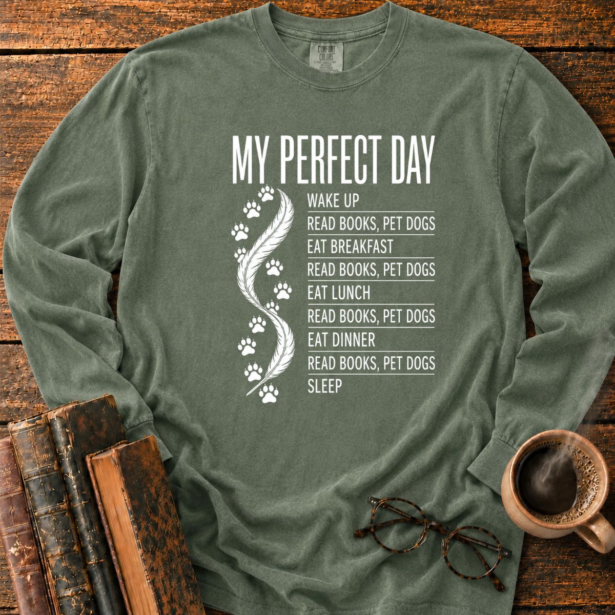 My Perfect Day Books And Dogs LS T-Shirt