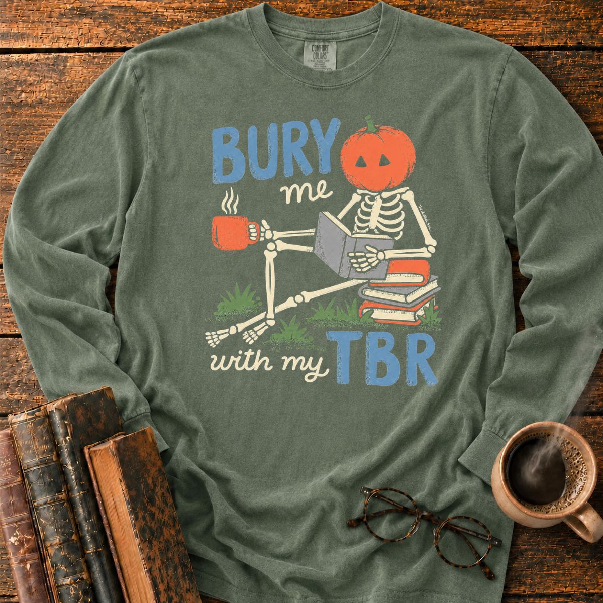 Bury Me With My TBR LS T-Shirt