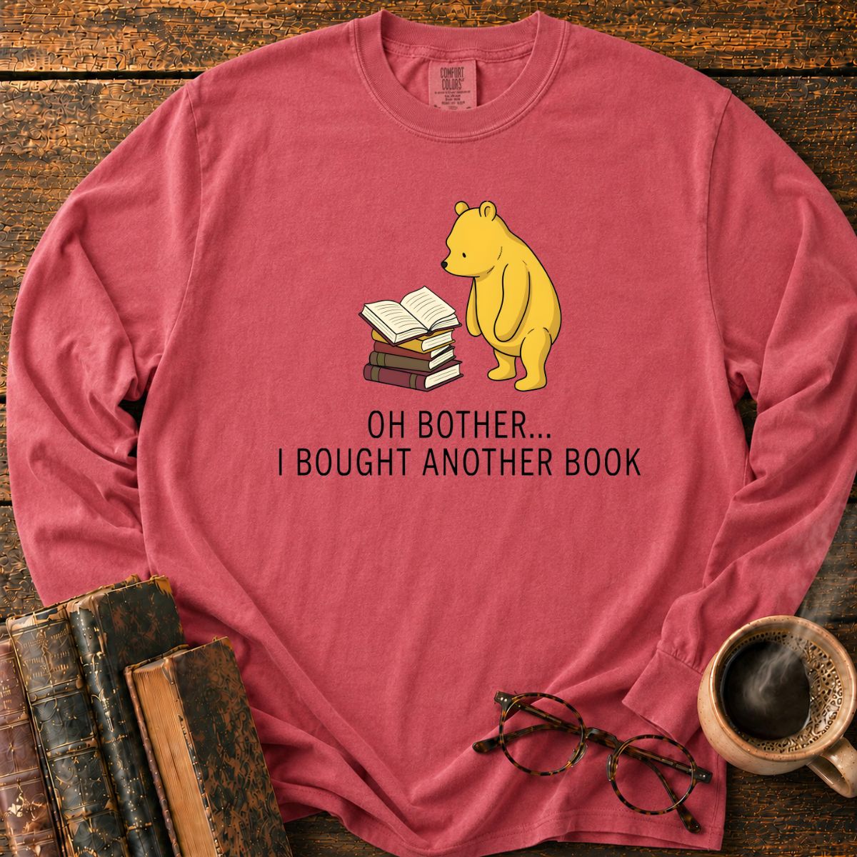 Oh Bother I Bought Another Book LS T-Shirt