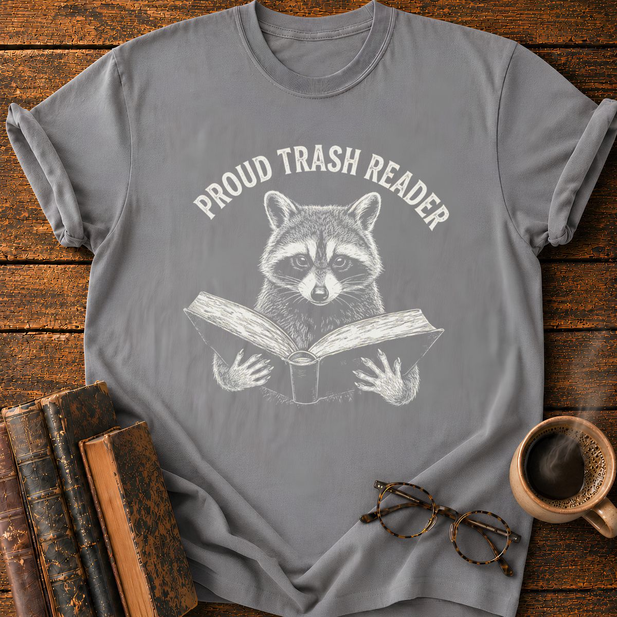 Proud Trash Reader T-Shirt