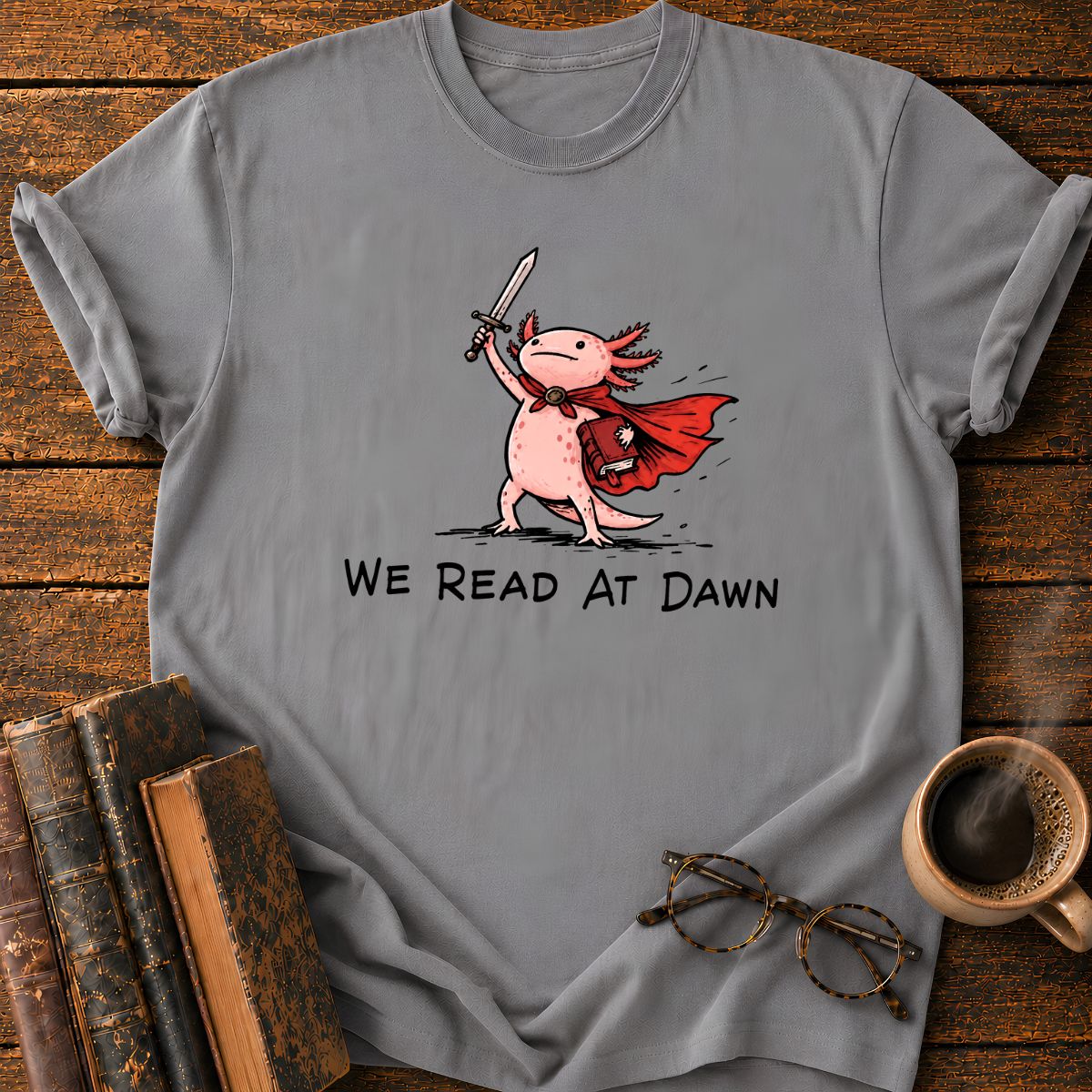 We Read At Dawn T-Shirt