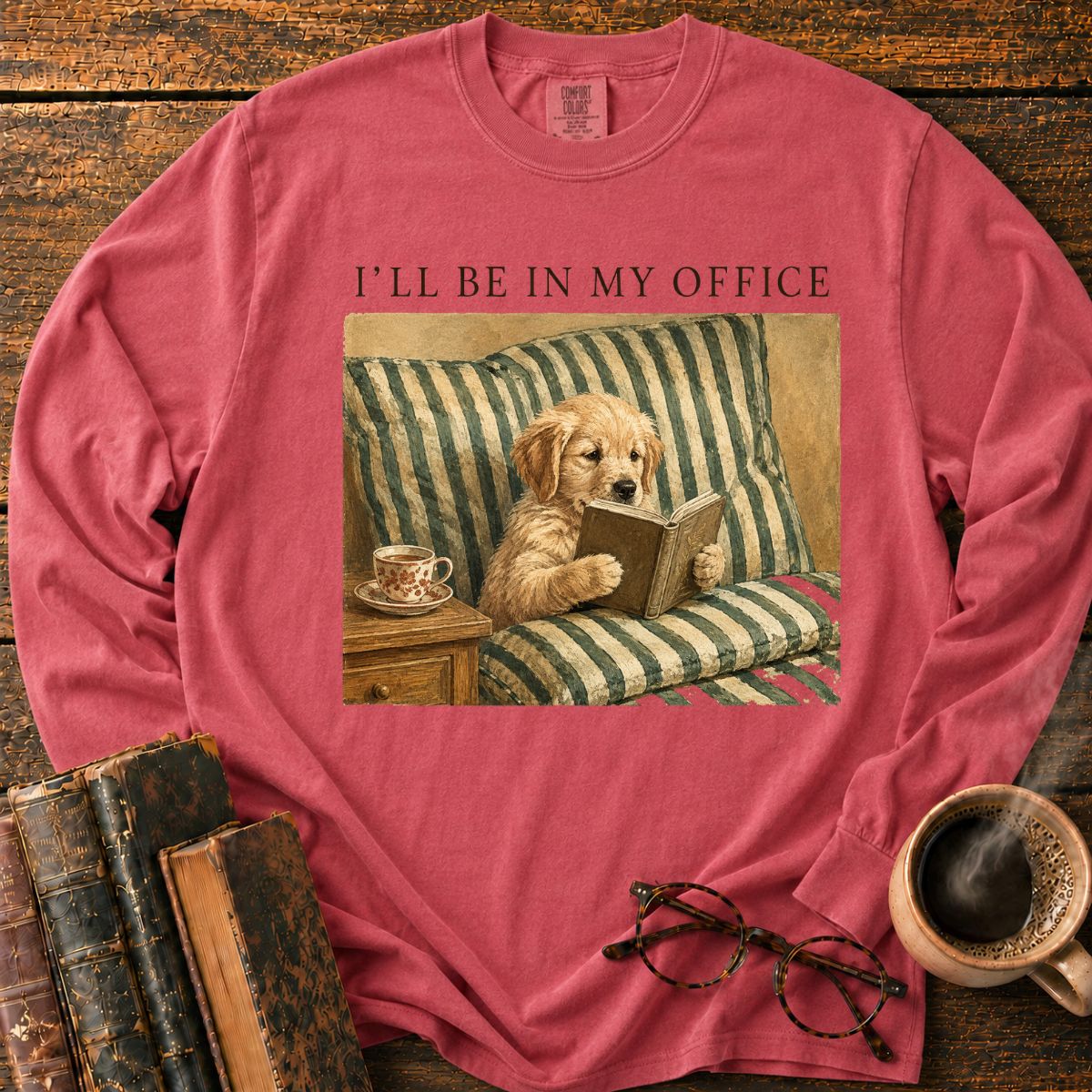 I'll Be in My Office Long Sleeve T-Shirt