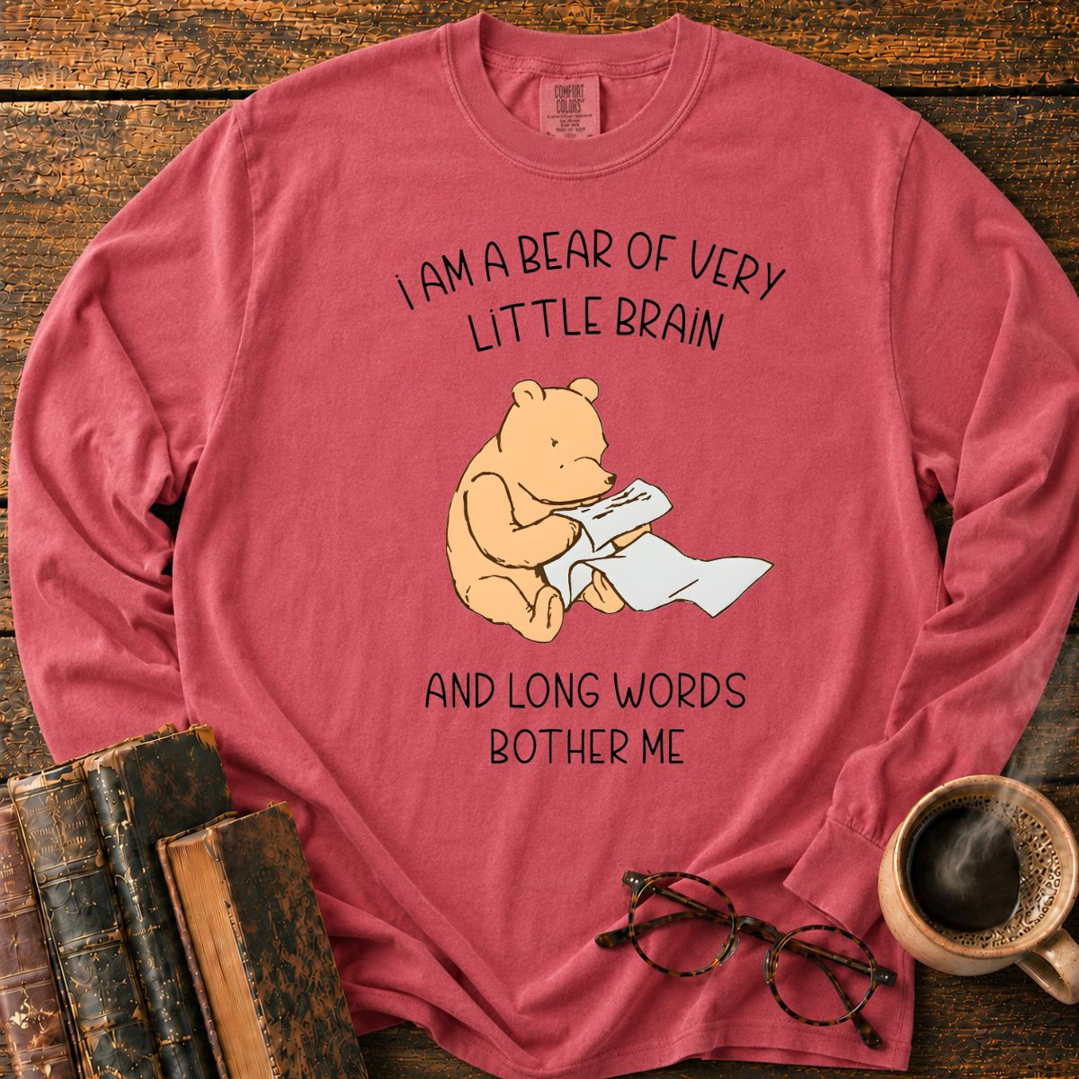 Bear Of Very Little Brain LS T-Shirt