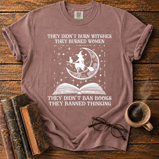 Witches, Books, and Banned Thinking T-Shirt